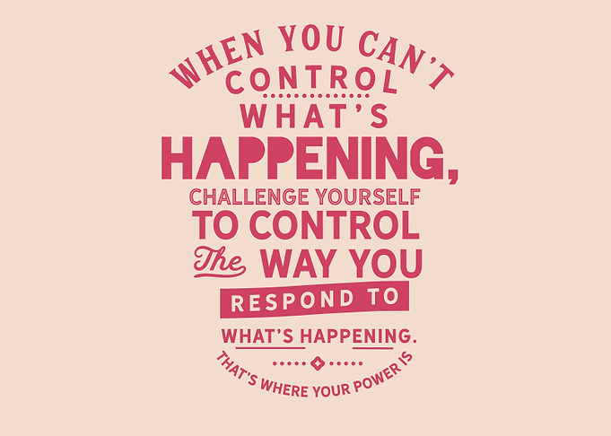 when you cant control