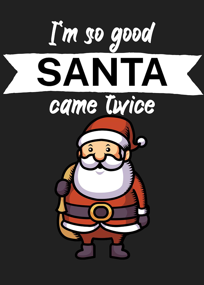 So good santa came twice