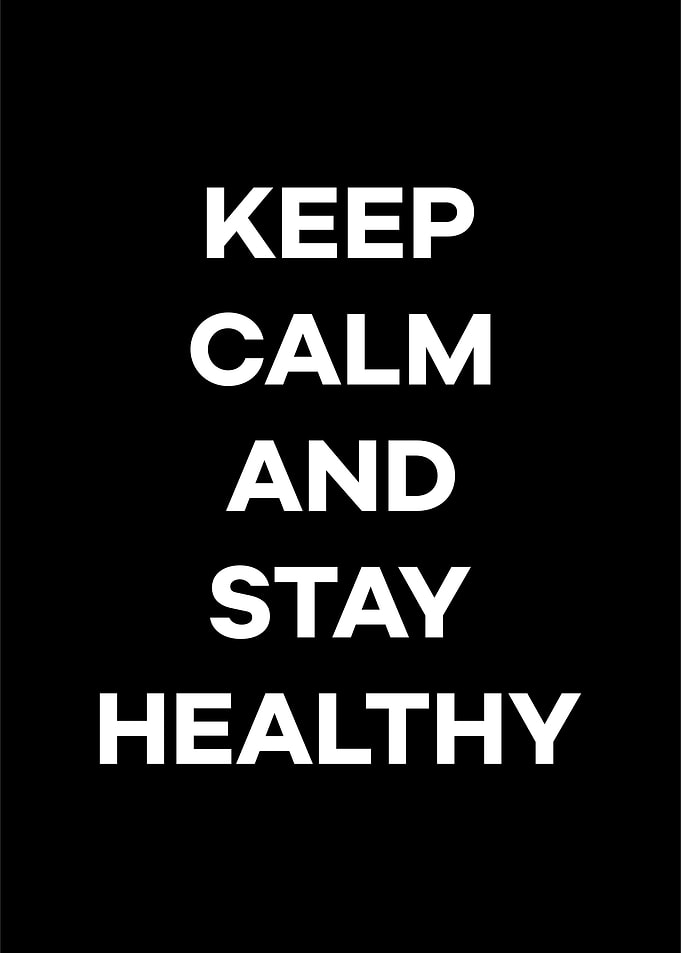 STAY HEALTHY