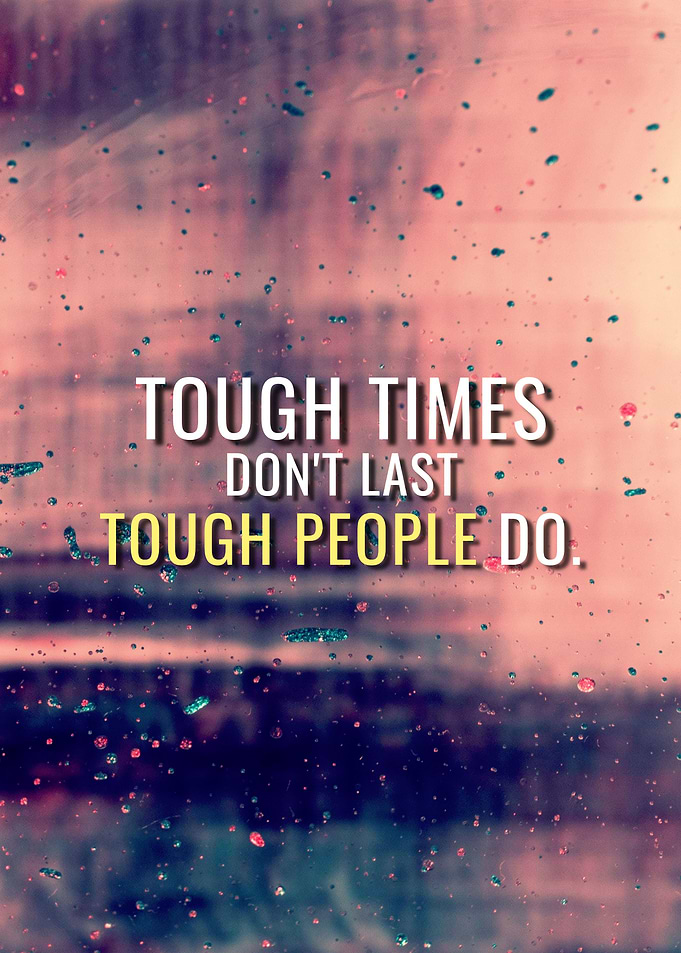Tough People Last