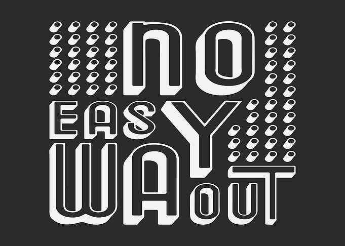 No Easy Way Out