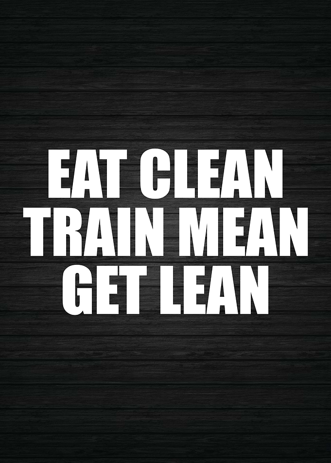 Eat Clean Train Mean