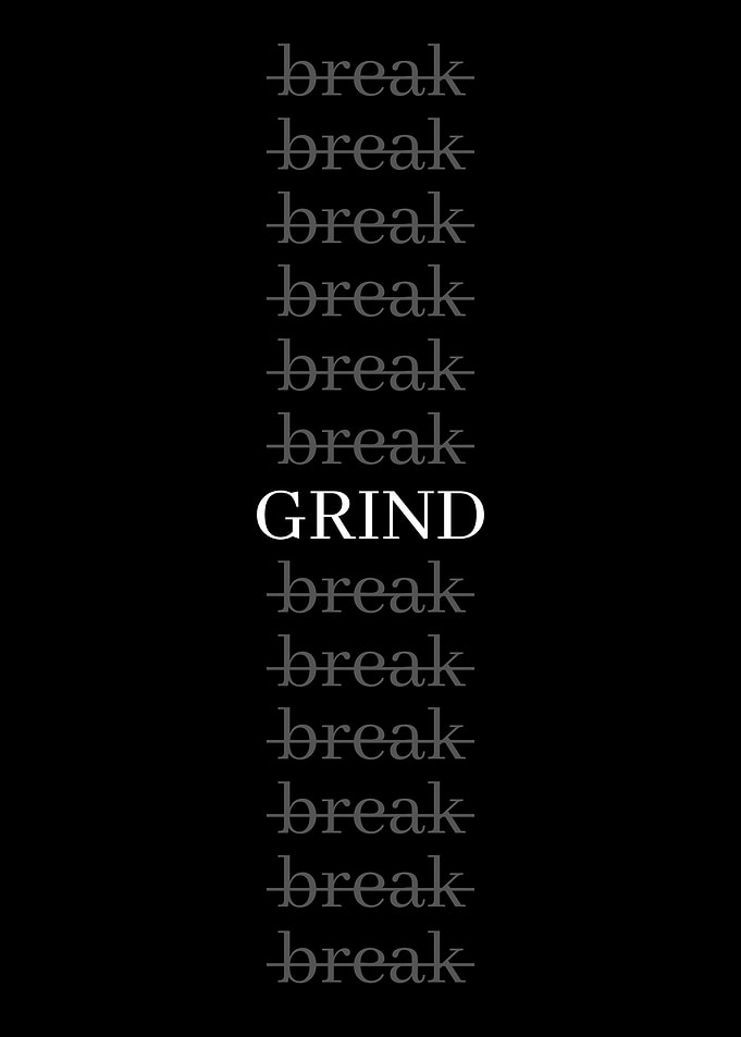 Grind