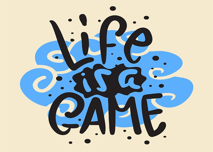 Life Is A Game