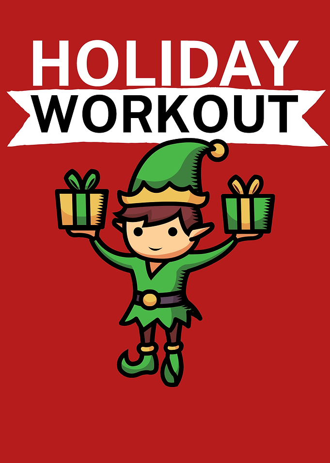 Holiday workout