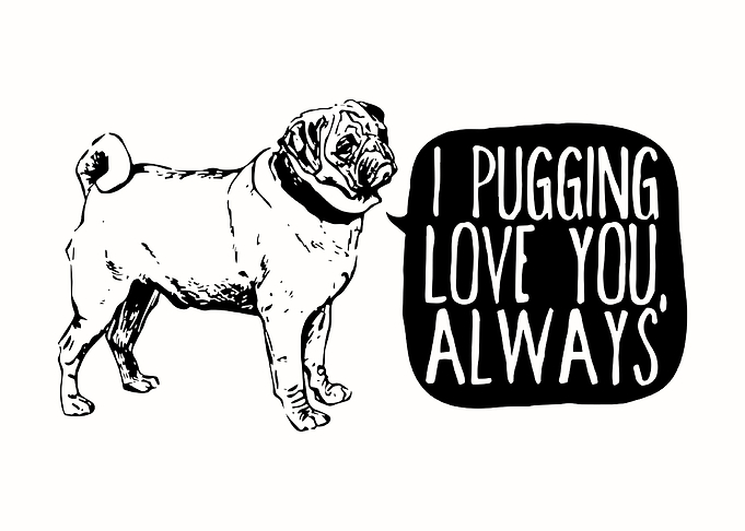 Pugging Love You Always