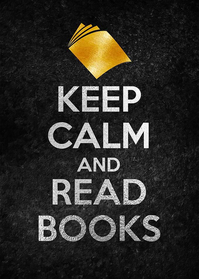 KEEP CALM AND READ BOOKS