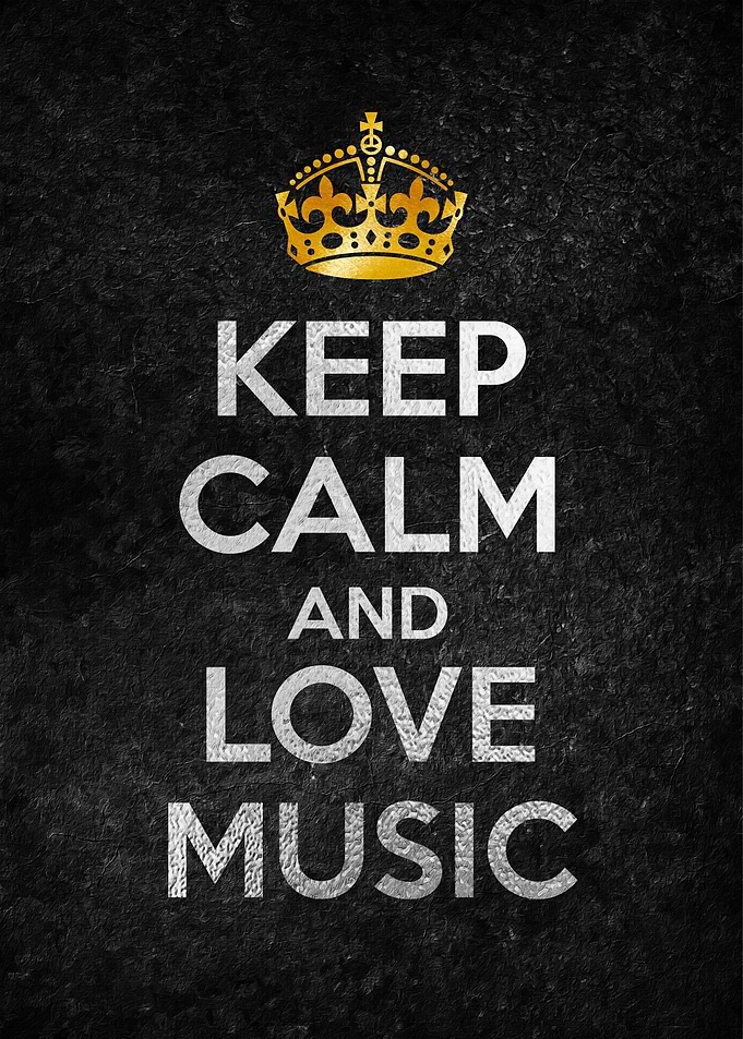 KEEP CALN AND LOVE MUSIC