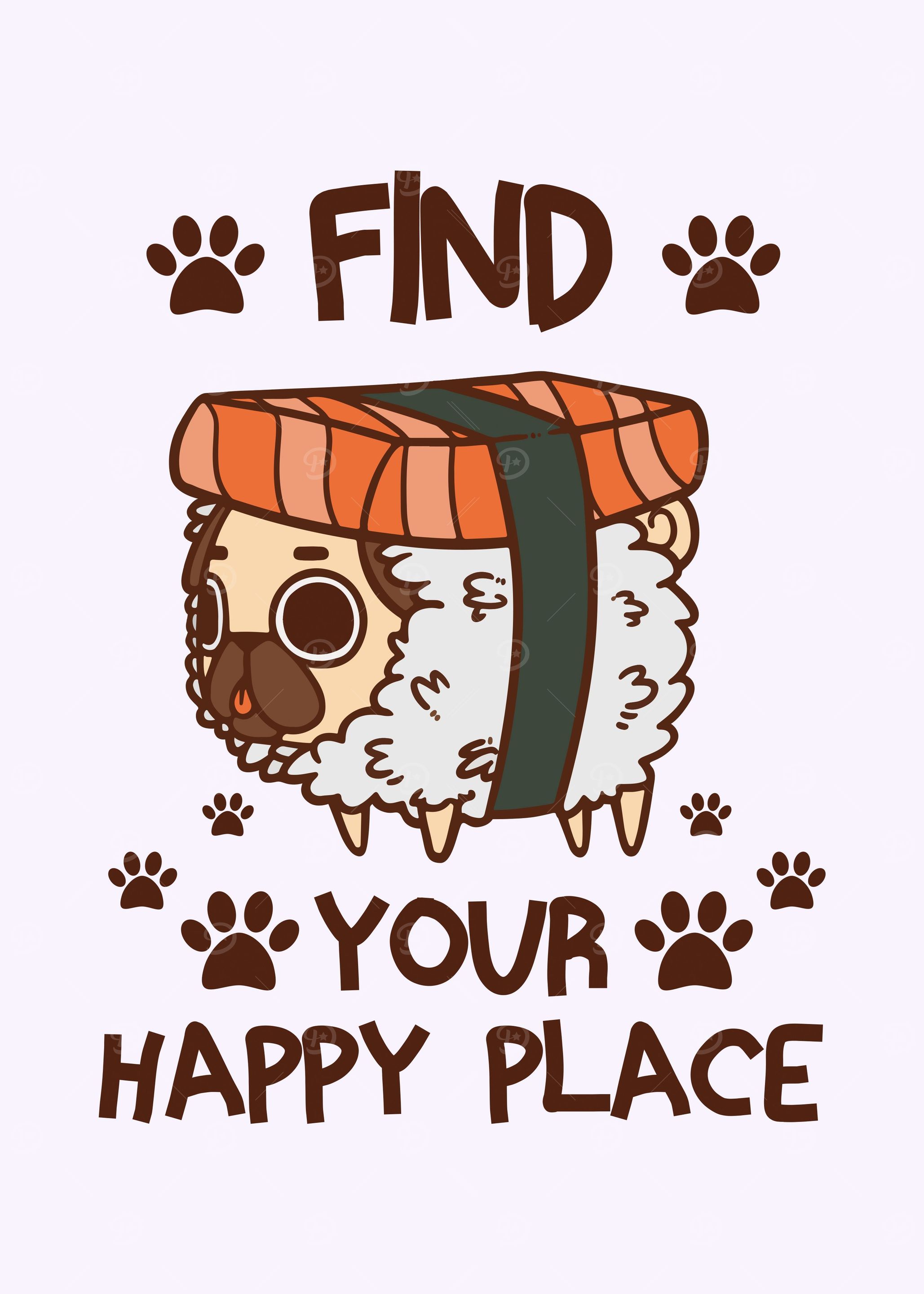 Find Your Happy Place Quot