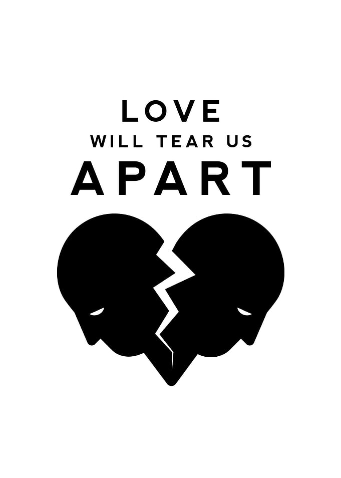 Love Will Tear Us Apart