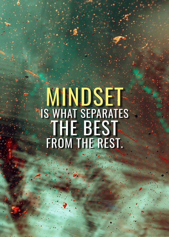 Mindset Separates the Best