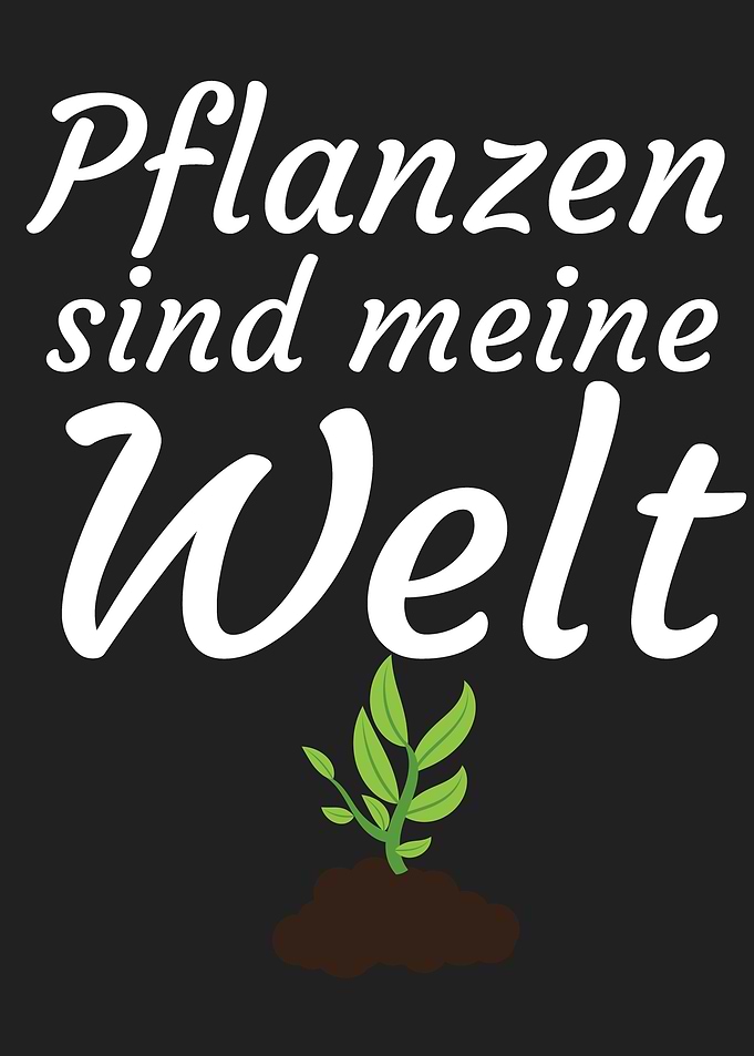 Pflanzen sind meine Welt