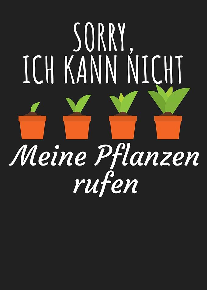 Meine Pflanzen rufen