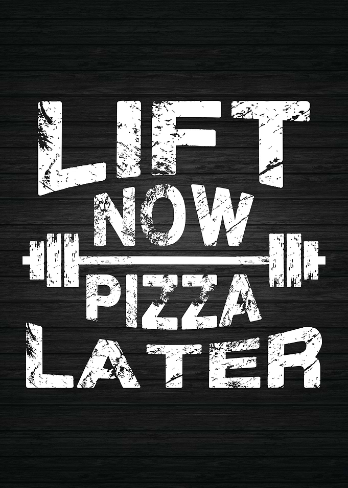 Lift Now Pizza Later