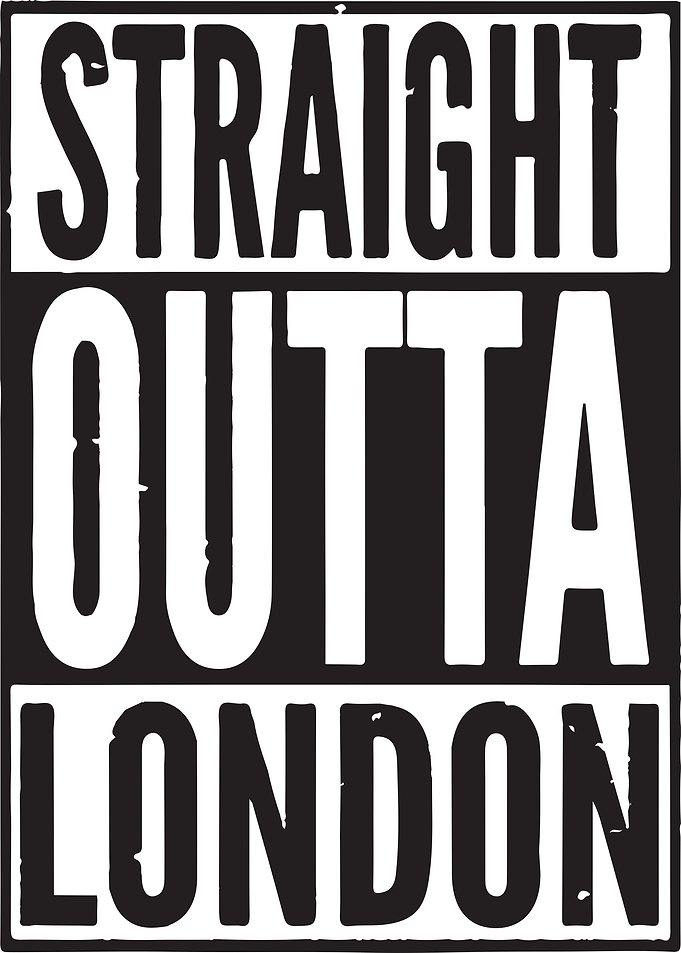 Straight Outta London