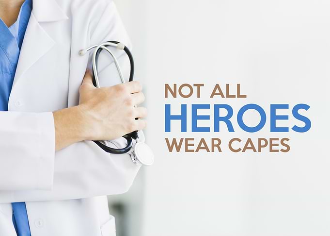 Not All Heroes Wear Capes