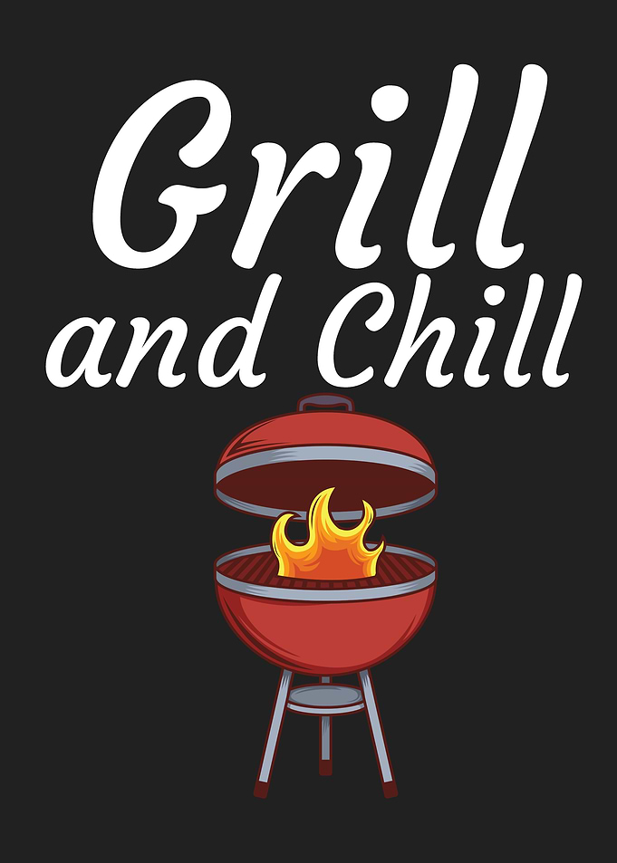 Grill and Chill