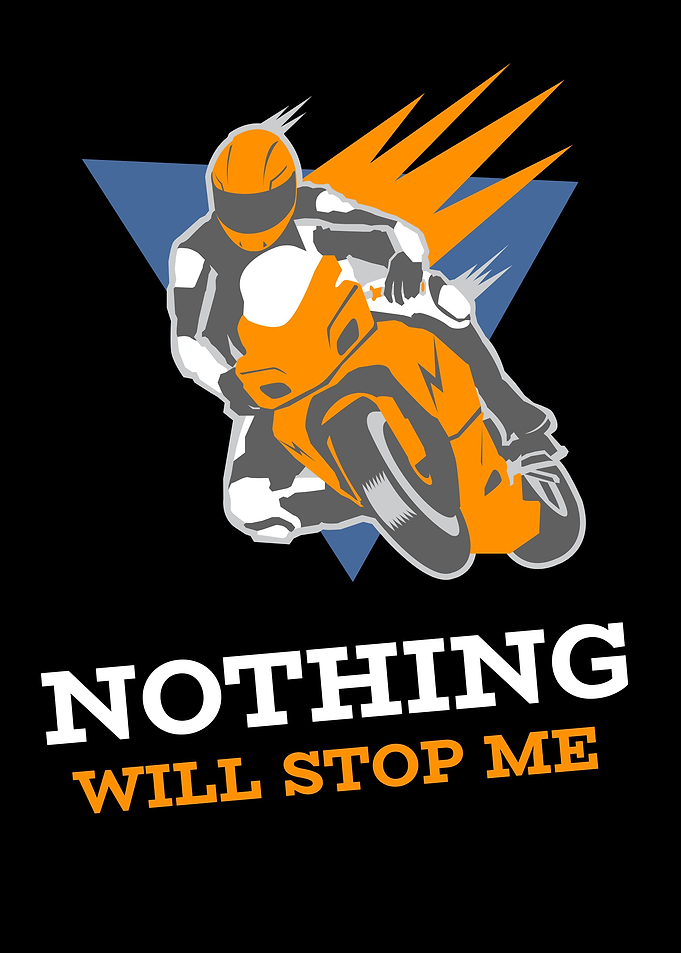 Motorbike nothing stop me