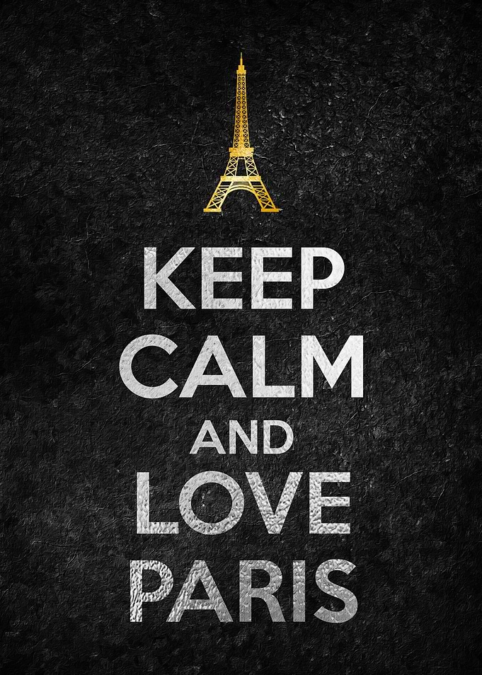 KEEP CALM AND LOVE PARIS
