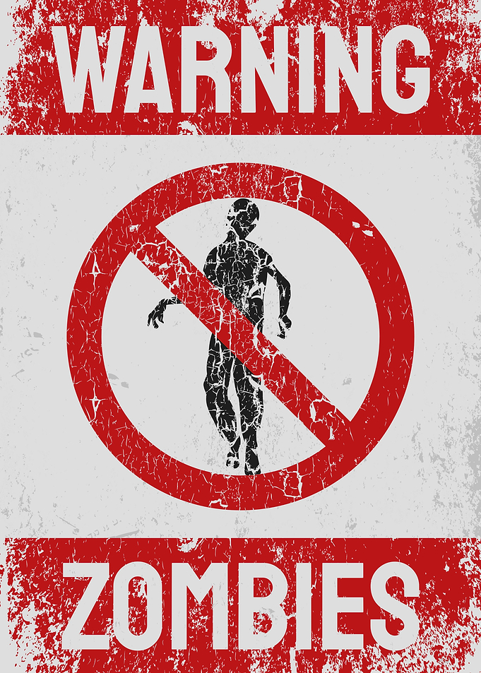 Warning Zombies Zone Sign