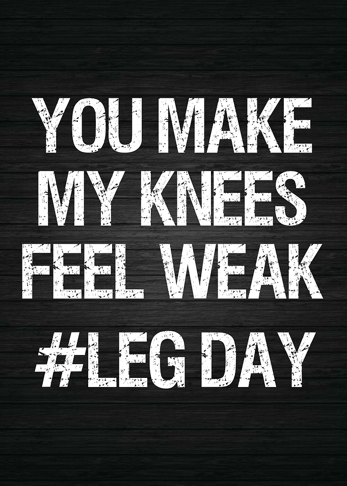 Leg Day
