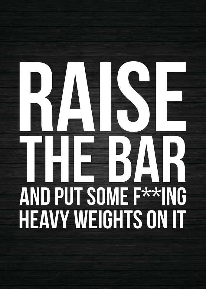Raise The Bar
