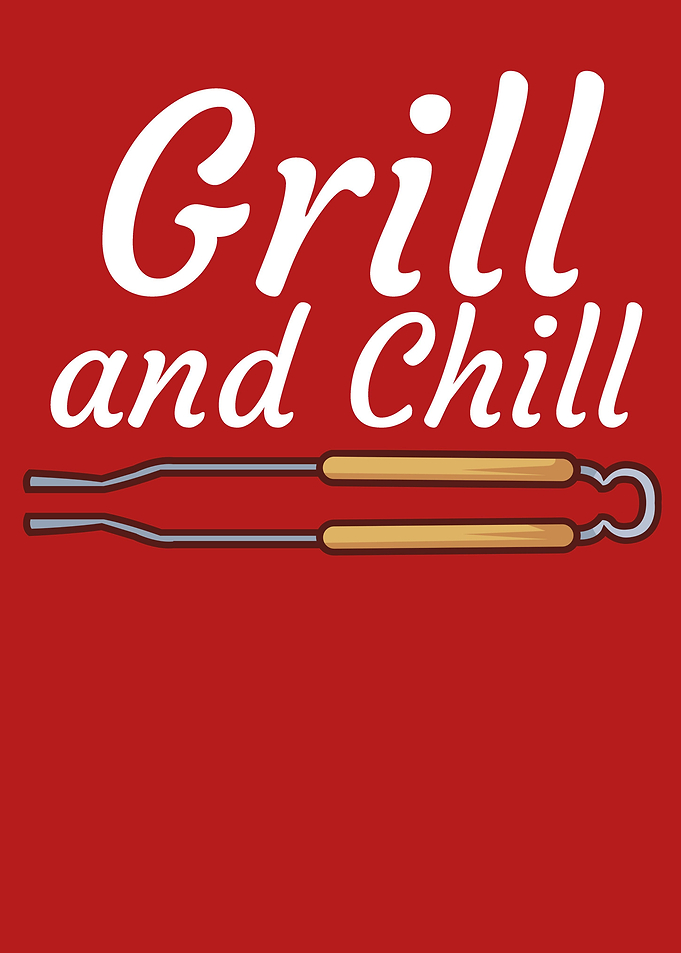 Grill and chill