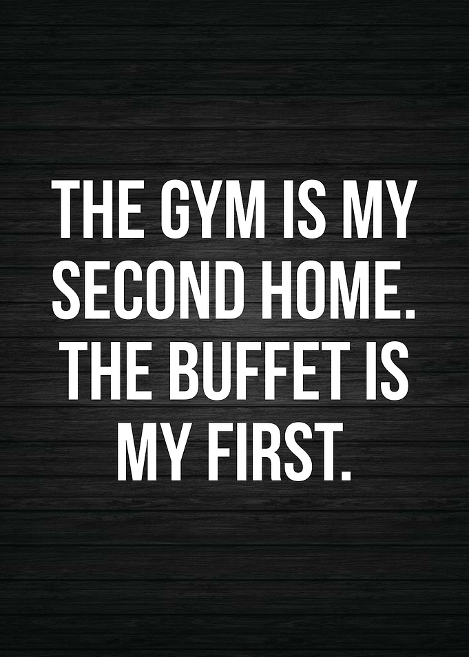 Gym and Buffet