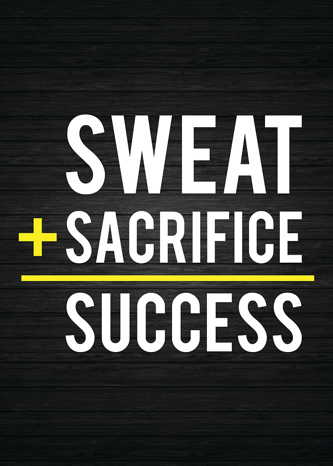 Sweat Sacrifice Success