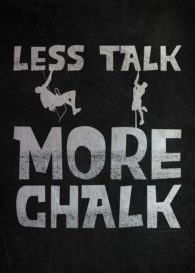 Less Talk More Chalk