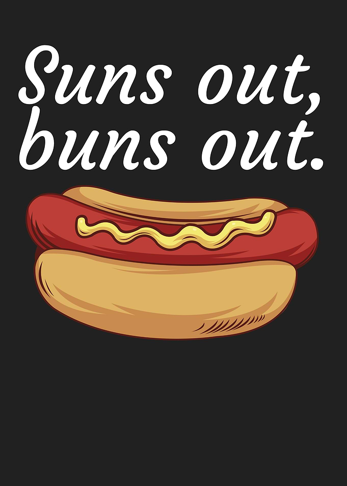 Suns out buns out
