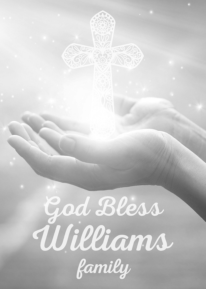 God Bless Williams Family