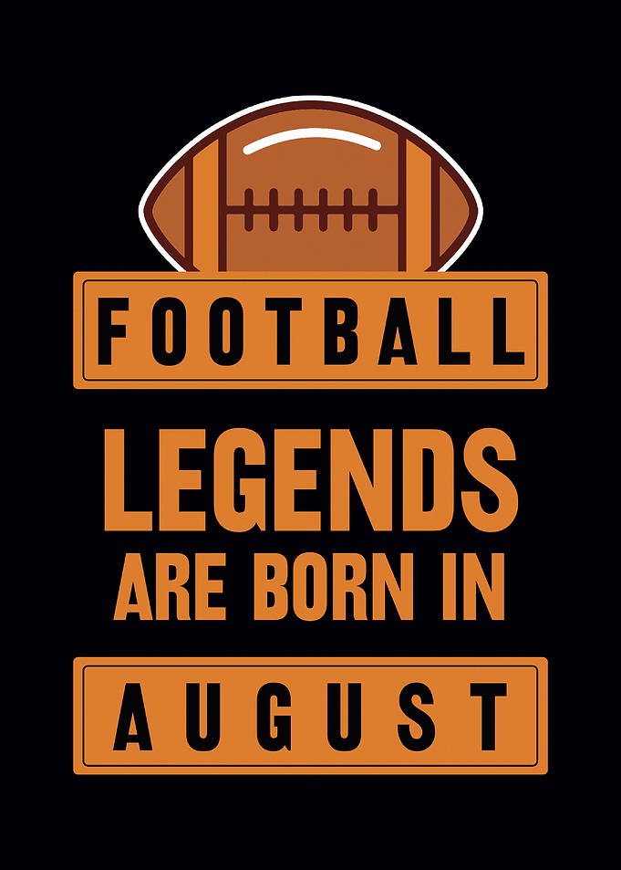 August Football Legend