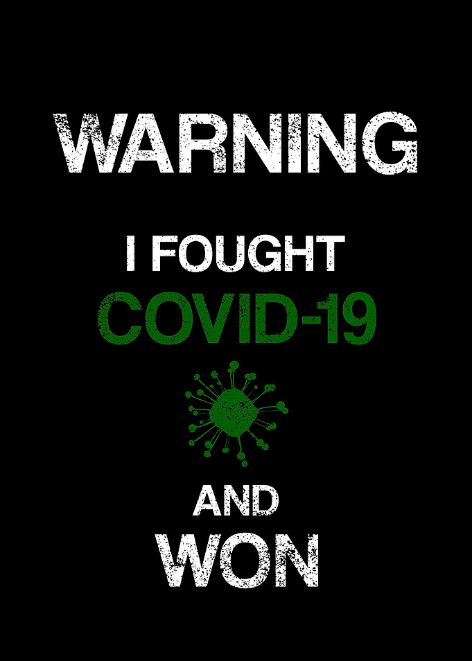 Warning I Fought Covid19