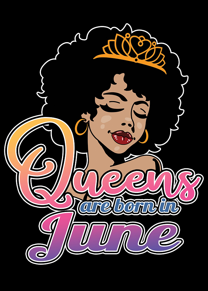 Queens Are Born In June