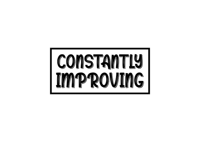 Constantly Improving