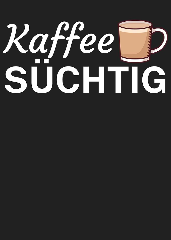 Kaffee sucht