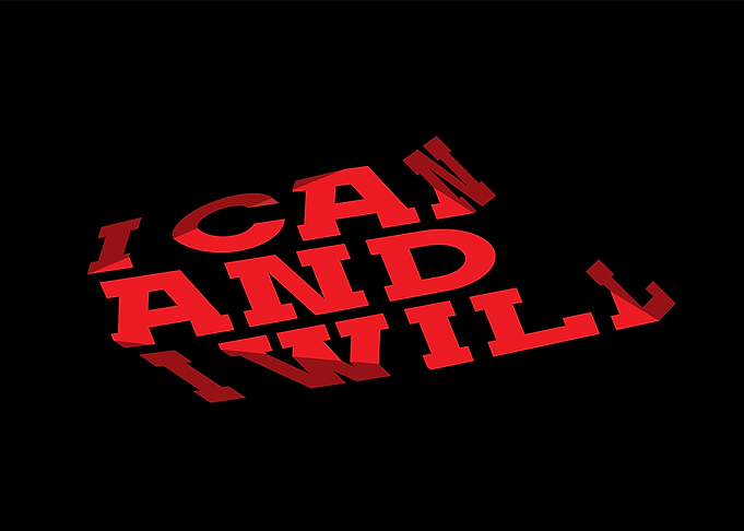 I Can And I Will