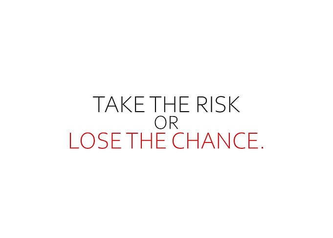 Take The Risk