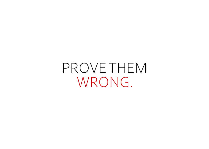 Prove Them Wrong
