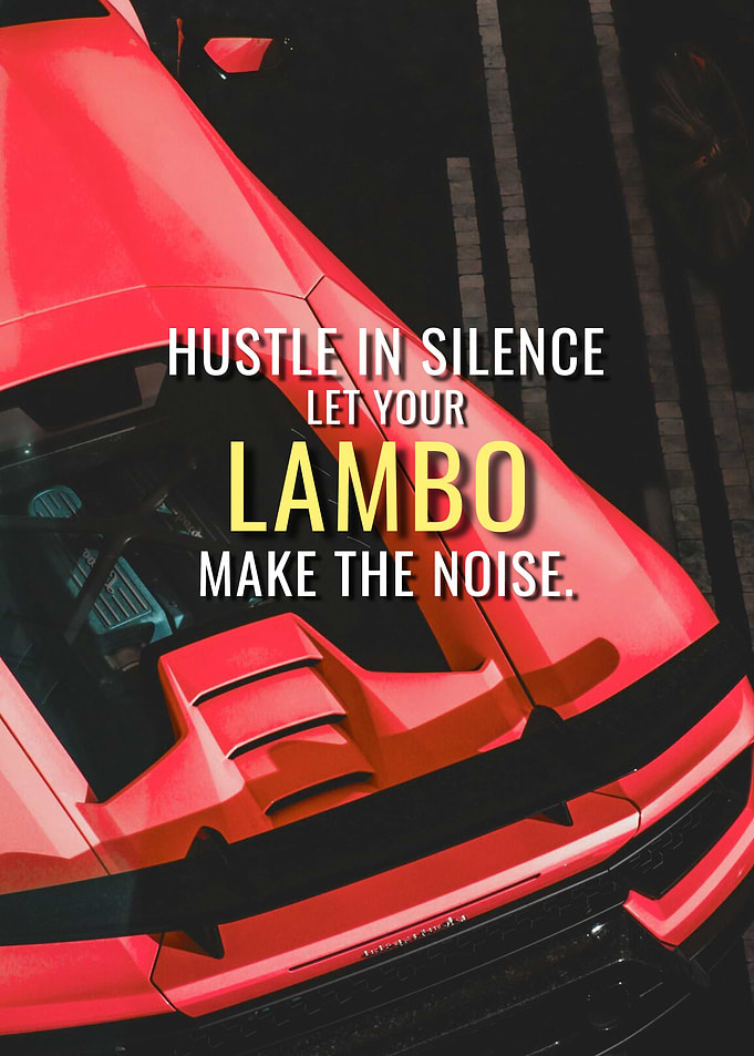 Hustle in Silence Lambo