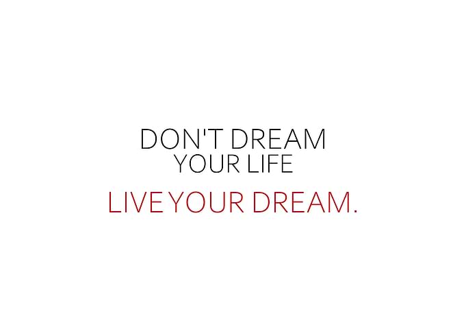 Live Your Dream