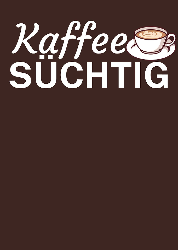 Kaffee sucht