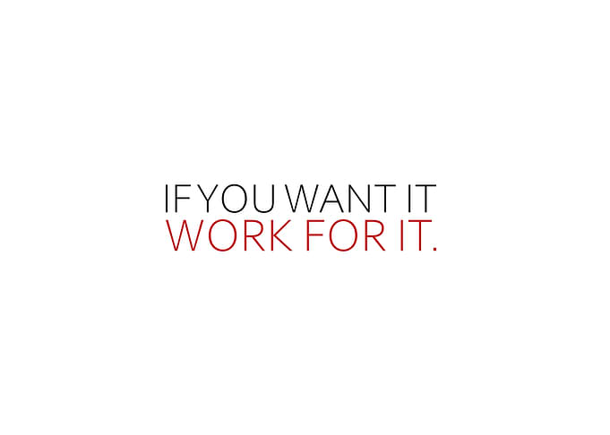 If You Want It Work For I