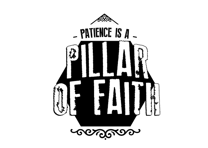 patience is a pillar
