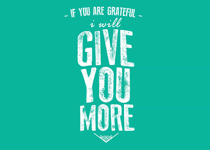 if you are grateful