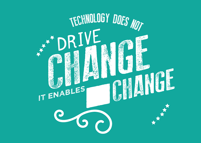 Technology does not drive