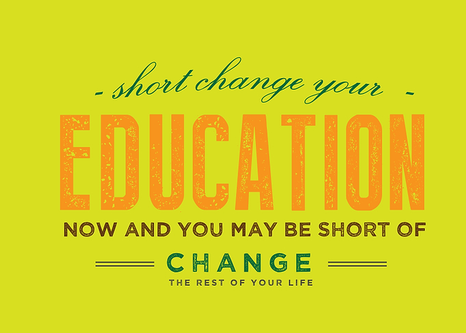 your education now