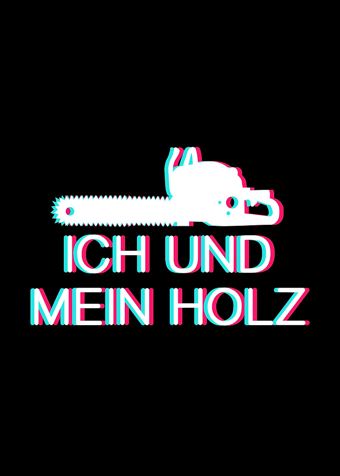 Ich und mein Holz