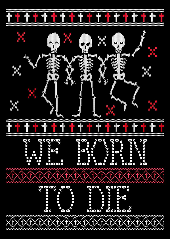 Skeletons Born to Die